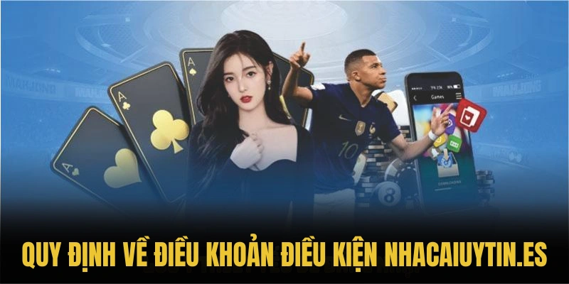 Quy định xử lý khi vi phạm điều khoản điều kiện nhacaiuytin.es